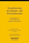 Image for Europaisierung des Handels- und Wirtschaftsrechts