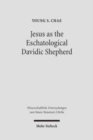 Image for Jesus as the Eschatological Davidic Shepherd