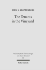 Image for The Tenants in the Vineyard : Ideology, Economics, and Agrarian Conflict in Jewish Palestine