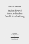 Image for Saul und David in der judaischen Geschichtsschreibung