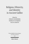 Image for Religion, Ethnicity and Identity in Ancient Galilee