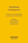 Image for Institutions in Perspective : Festschrift in Honor of Rudolf Richter on the Occasion of his 80th Birthday