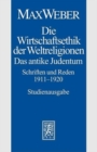 Image for Max Weber-Studienausgabe : Band I/21: Die Wirtschaftsethik der Weltreligionen. Das antike Judentum. Schriften und Reden 1911-1920