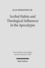 Image for Scribal Habits and Theological Influences in the Apocalypse