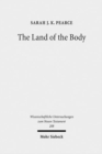Image for The Land of the Body : Studies in Philo&#39;s Representation of Egypt