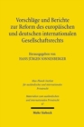 Image for Vorschlage und Berichte zur Reform des europaischen und deutschen internationalen Gesellschaftsrechts