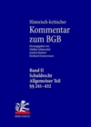 Image for Historisch-kritischer Kommentar zum BGB : Band II: Schuldrecht. Allgemeiner Teil. 1. Teilband: vor  241 -  304. 2. Teilband:  305-432