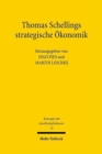 Image for Thomas Schellings strategische Okonomik