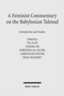 Image for A Feminist Commentary on the Babylonian Talmud : Introduction and Studies