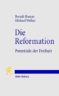 Image for Die Reformation : Potentiale der Freiheit