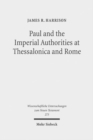 Image for Paul and the Imperial Authorities at Thessalonica and Rome