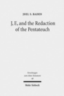 Image for J, E, and the Redaction of the Pentateuch