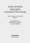 Image for Antike christliche Apokryphen in deutscher Ubersetzung