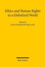 Image for Ethics and Human Rights in a Globalized World : An Interdisciplinary and International Approach