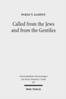 Image for Called from the Jews and from the Gentiles : Pauline Ecclesiology in Romans 9-11