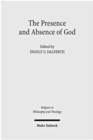 Image for The Presence and Absence of God