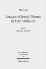 Image for Lexicon of Jewish Names in Late Antiquity : Part II: Palestine 200-650