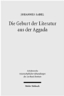 Image for Die Geburt der Literatur aus der Aggada