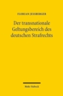 Image for Der transnationale Geltungsbereich des deutschen Strafrechts