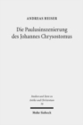 Image for Die Paulusinszenierung des Johannes Chrysostomus