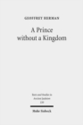 Image for A Prince without a Kingdom : The Exilarch in the Sasanian Era
