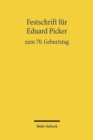 Image for Festschrift fur Eduard Picker zum 70. Geburtstag am 3. November 2010