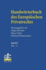 Image for Handwoerterbuch des Europaischen Privatrechts : Band I: Abschlussprufer - Kartellverfahrensrecht Band II: Kauf - Zwingendes Recht
