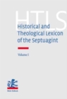 Image for Historical and Theological Lexicon of the Septuagint : Volume I: Alpha - Gamma
