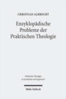 Image for Enzyklopadische Probleme der Praktischen Theologie