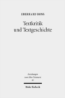 Image for Textkritik und Textgeschichte : Studien zur Septuaginta und zum hebraischen Alten Testament