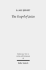 Image for The Gospel of Judas : Coptic Text, Translation, and Historical Interpretation of &#39;the Betrayer&#39;s Gospel&#39;