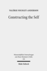 Image for Constructing the Self : Thinking with Paul and Michel Foucault