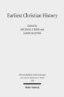 Image for Earliest Christian History : History, Literature, and Theology. Essays from the Tyndale Fellowship in Honor of Martin Hengel