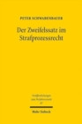 Image for Der Zweifelssatz im Strafprozessrecht