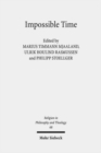 Image for Impossible Time : Past and Future in the Philosophy of Religion
