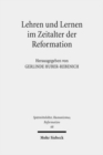 Image for Lehren und Lernen im Zeitalter der Reformation : Methoden und Funktionen