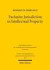 Image for Exclusive Jurisdiction in Intellectual Property