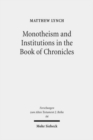 Image for Monotheism and Institutions in the Book of Chronicles
