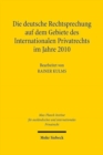 Image for Die deutsche Rechtsprechung auf dem Gebiete des Internationalen Privatrechts im Jahre 2010