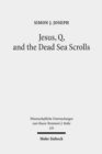 Image for Jesus, Q, and the Dead Sea Scrolls