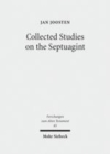 Image for Collected Studies on the Septuagint: From Language to Interpretation and Beyond