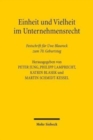 Image for Einheit und Vielheit im Unternehmensrecht : Festschrift fur Uwe Blaurock zum 70. Geburtstag