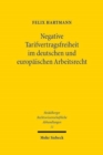 Image for Negative Tarifvertragsfreiheit im deutschen und europaischen Arbeitsrecht