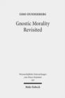 Image for Gnostic Morality Revisited