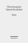 Image for UEbersetzung des Talmud Yerushalmi : III. Seder Nashim. Traktat 6: Nazir - Der Geweihte