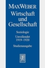 Image for Max Weber-Studienausgabe : Band I/23: Wirtschaft und Gesellschaft. Soziologie. Unvollendet. 1919-1920