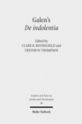 Image for Galen&#39;s De indolentia: Essays on a Newly Discovered Letter