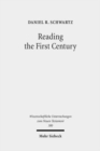 Image for Reading the First Century : On Reading Josephus and Studying Jewish History of the First Century