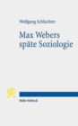 Image for Max Webers spate Soziologie