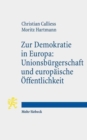Image for Zur Demokratie in Europa: Unionsburgerschaft und europaische OEffentlichkeit